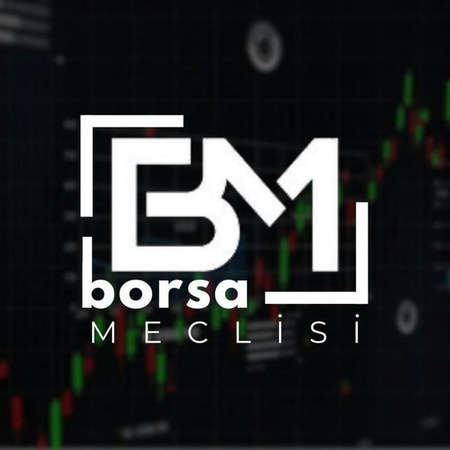 BORSA MECLİSİ 🇹🇷 🇹🇷