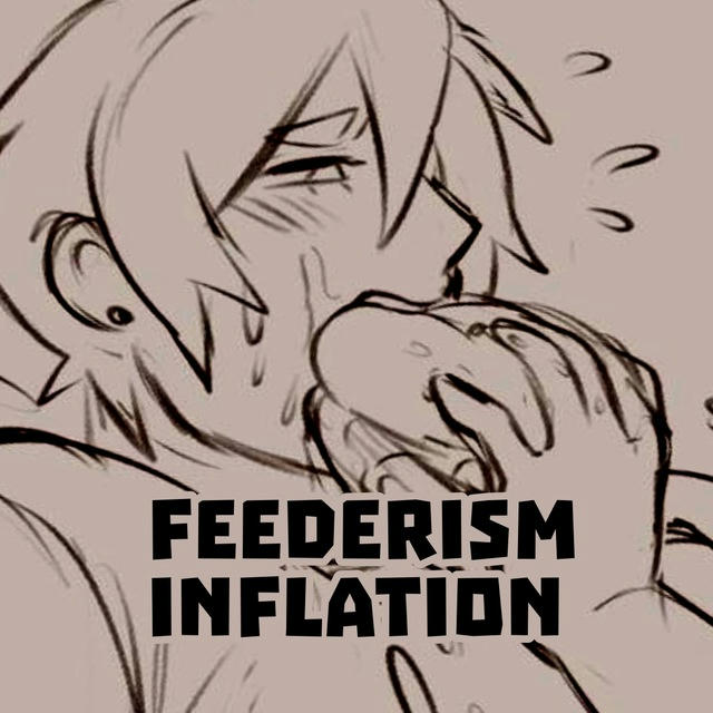Feederism & Inflation
