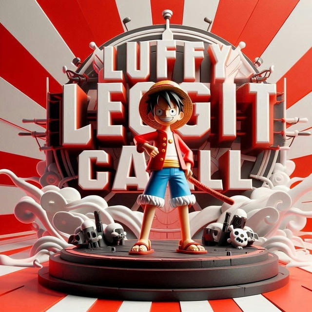 LUFFY LEGIT CALL