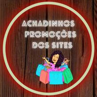 Achadinhos Promoções dos Sites 🛍