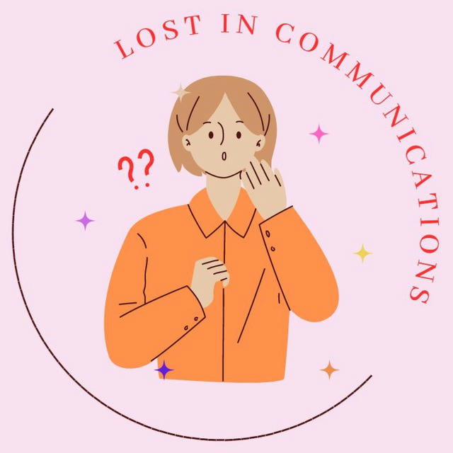 Lost in Communications