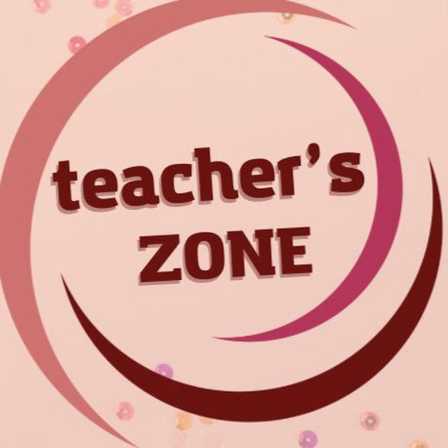 Teacher’s ZONE👩‍💻