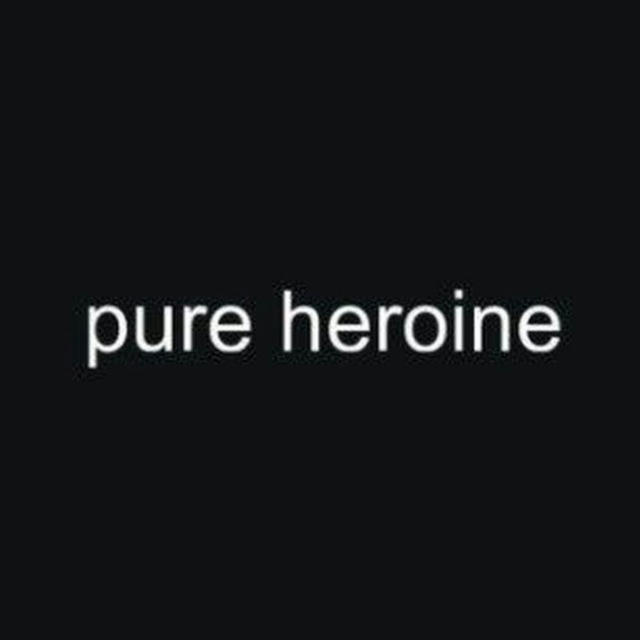pure heroine