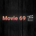 Movie 69 🎬