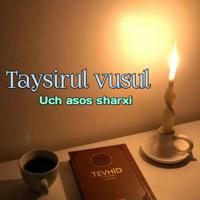 Taysirul_vusul(uch asos sharhi)