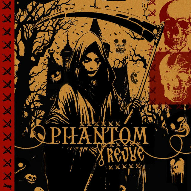 PHANTOM REVUE : PREMIERE!