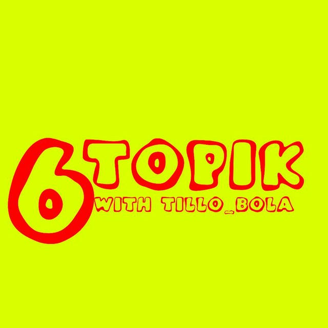 TOPIK-6 with_tillo_bola