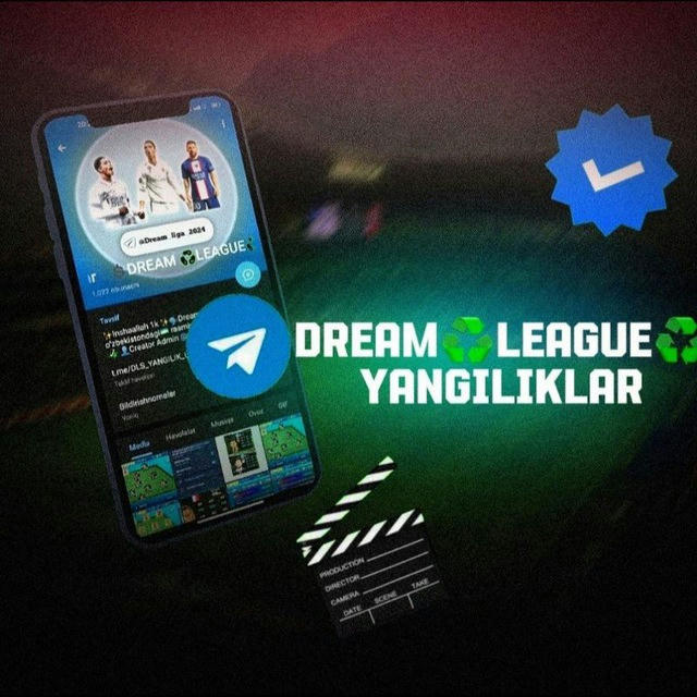 💲DREAM ♻️LEAGUE♻️ yangiliklar