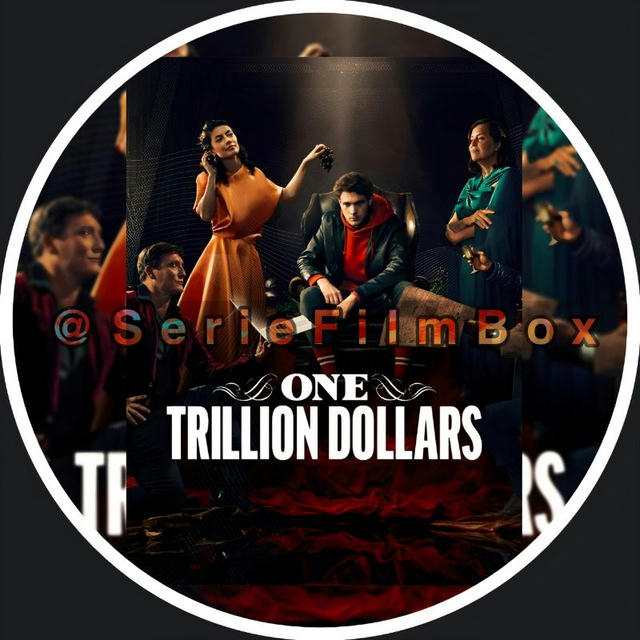 🇫🇷 One Trillion Dollars / Un Billion de DOLLARS VF SAISON 5 4 3 2 1 FRENCH INTEGRALE FR VOIR