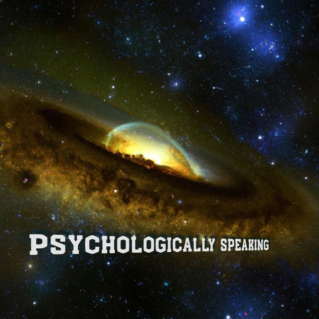 Psychologically Speaking