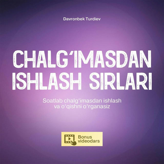 “Chalg’imasdan ishlash sirlari” bonus mini-kursi | 26-sentabr sovg’asi