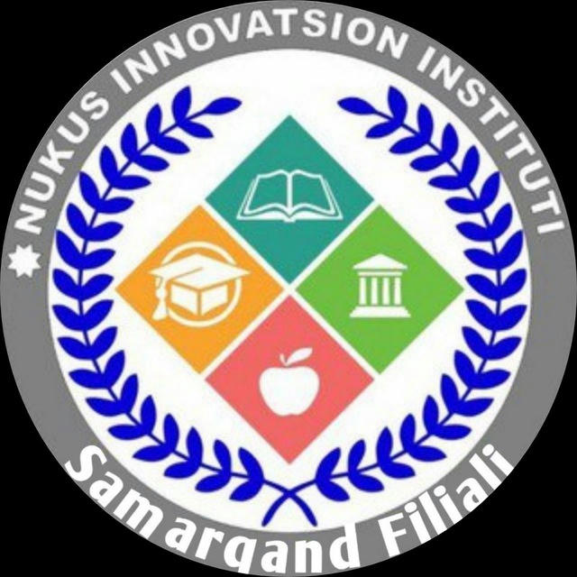 Nukus Innovatsiyalar Instituti "Samarqand Filiali"
