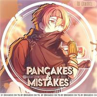 (закрыто) pancakes & mistakes