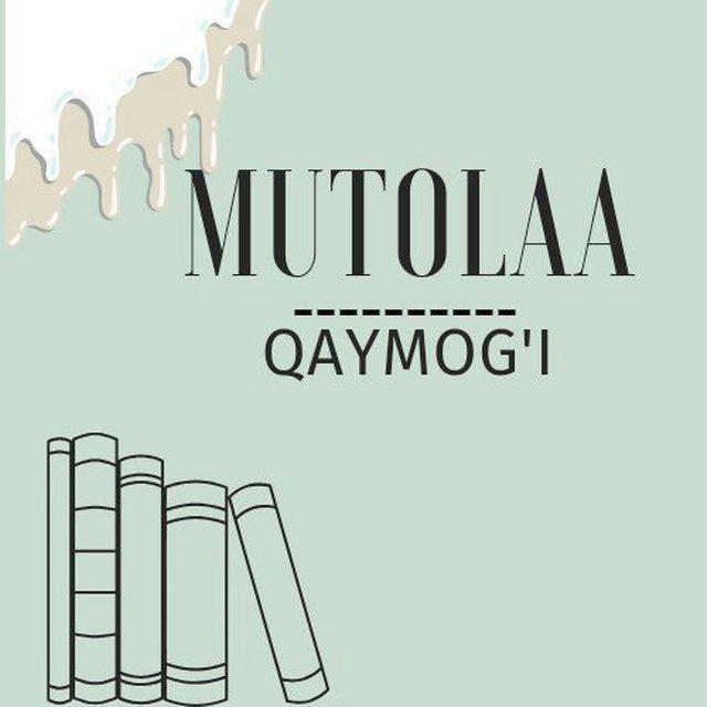 Mutolaa qaymog‘i📚