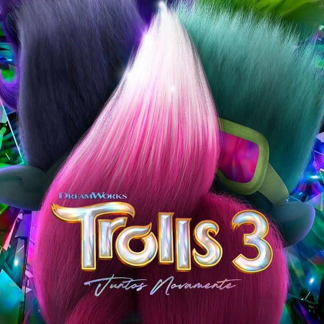 Trolls 3 - Juntos Novamente ( Trolls 3 ) ( Trolls 3 Filme Completo )