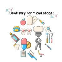 Dentistry for “ 2nd stage”