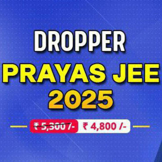 PRAYAS JEE 2025 DROPPER BATCH