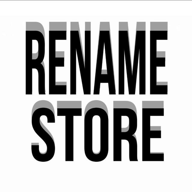 Rename store