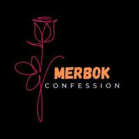 MERBOK CONFESSION 🤍