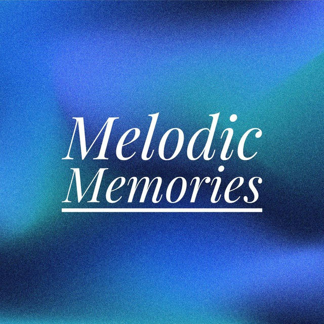 Melodic Memories