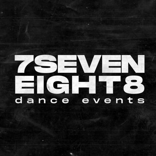 SEVEN EIGHT • DANCE EVENTS