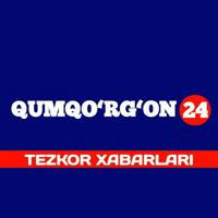 QUMQO'RG'ON24 | TEZKOR XABARLARI