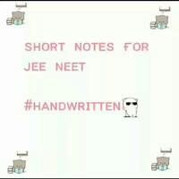 Short notes for JEE NEET handwritten