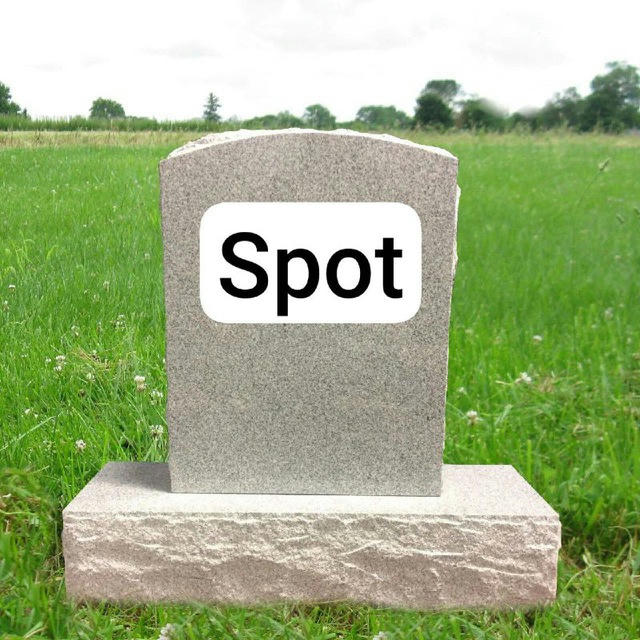 R.I.P Spot