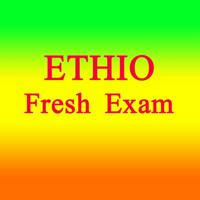 Ethio Fresh Man Exams