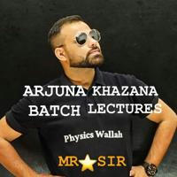 MR SIR ARJUNA LECTURES