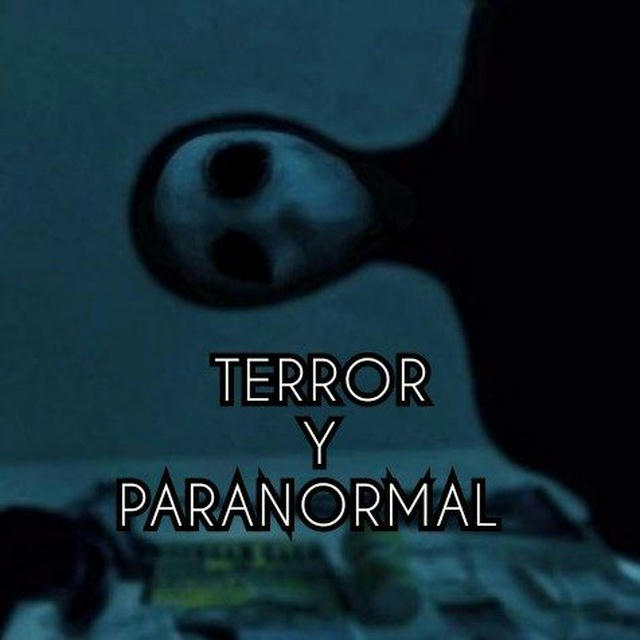 Terror y Paranormal 🎃