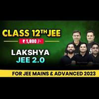 Lakshya JEE 2.0 Batch 2024