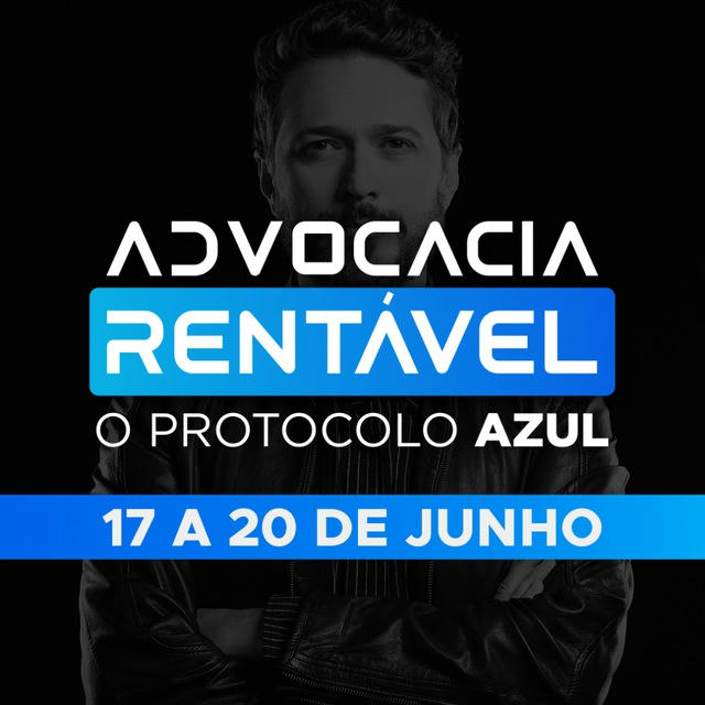 Advocacia Rentável: O Protocolo Azul