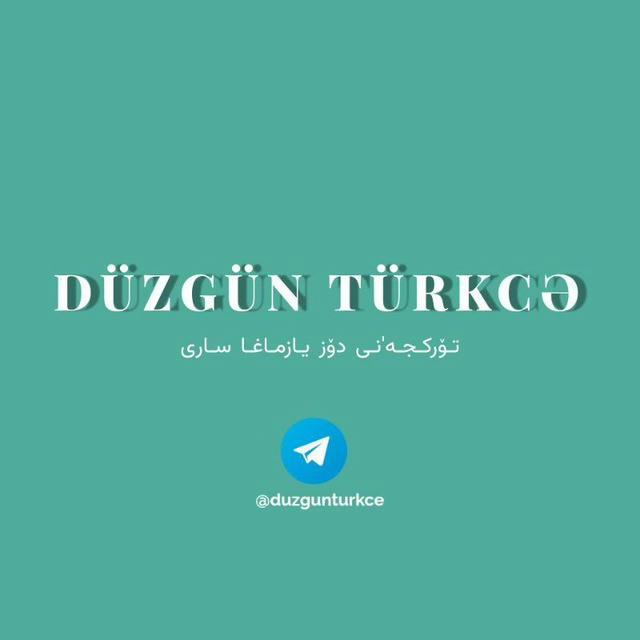 دۆزگون تۆرکجه ️ Düzgün Türkcə