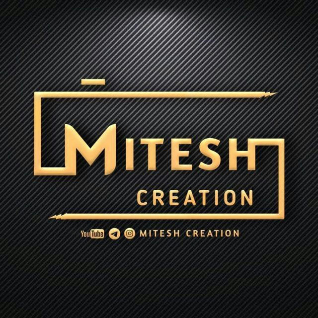 MITESH CREATION || HD STATUS