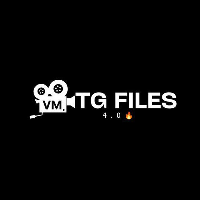 VM TG FILES 4.0 🔥