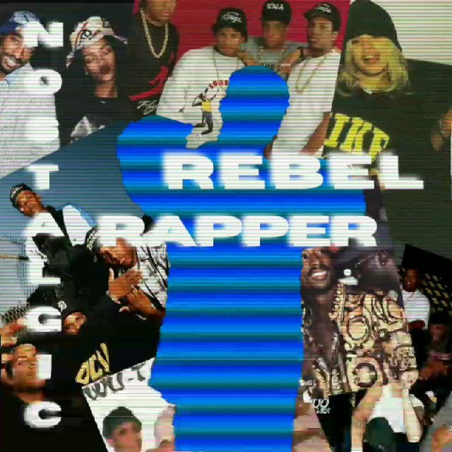 Nostalgic Rebel Rappers.