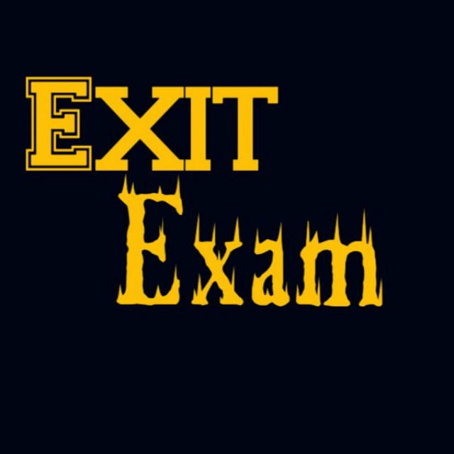 Exit exam
