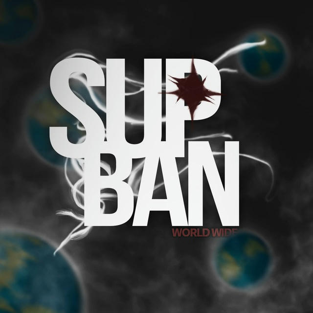 Sup Ban WorldWide 🇺🇸