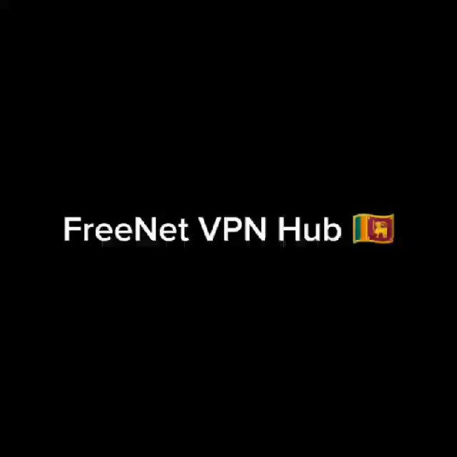 FreeNet VPN Hub 🇱🇰
