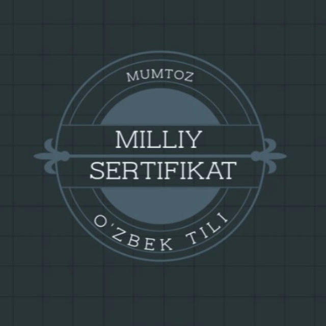 Milliy sertifikat/O’zbek tili
