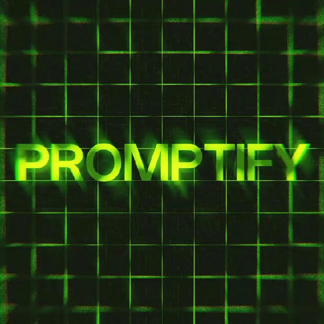 PROMPTIFY