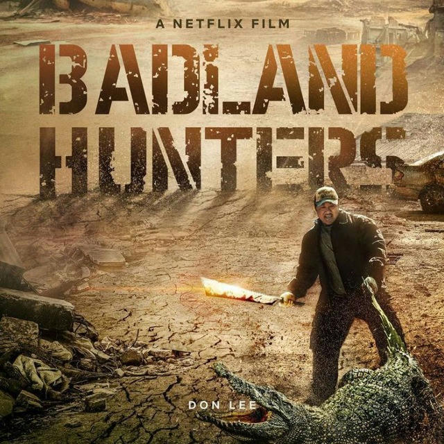 الفيلم : Badland hunters