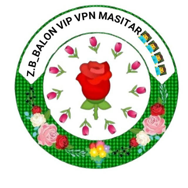 Z.B_BALON VIP VPN MASITAR 👩‍💻👩‍💻👩‍💻