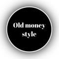 Oldmoney_style