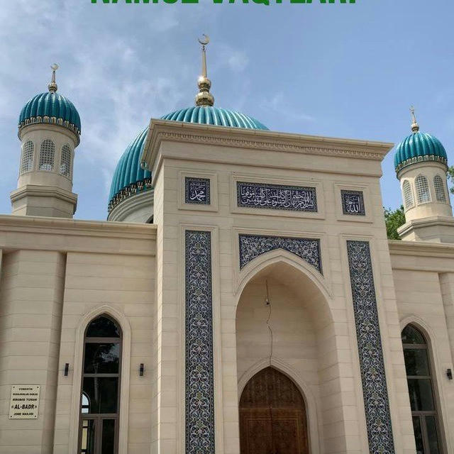 "AL-BADR "JOME' Masjidi Namoz Vaqtlari