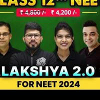 LAKSHYA 2.0 FOR NEET 2024