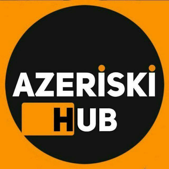 Azerkski Hub 🔞 Azəriski Hub 🔞