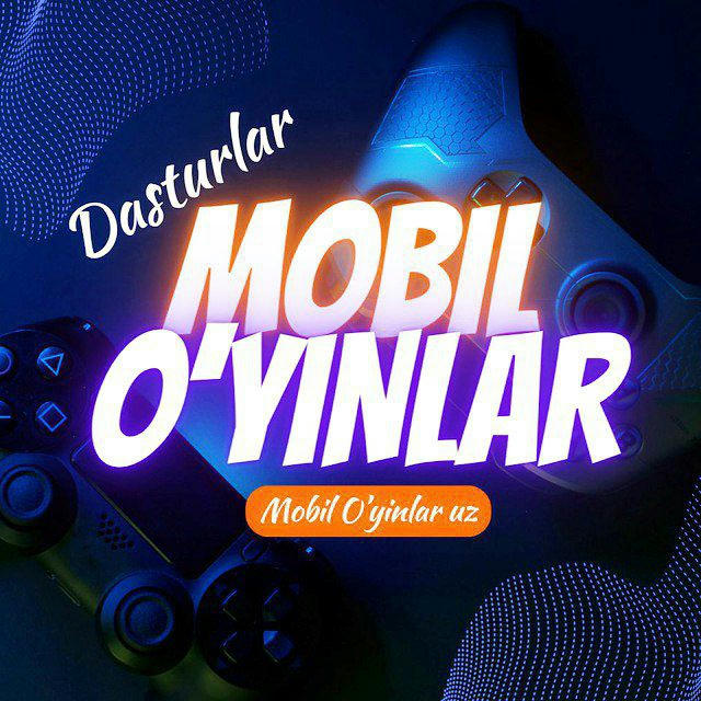 Mobil oʻyinlar 🎮 (official) 🇺🇿