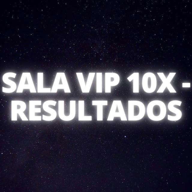 SALA VIP DE SINAIS 10X - RESULTADOS